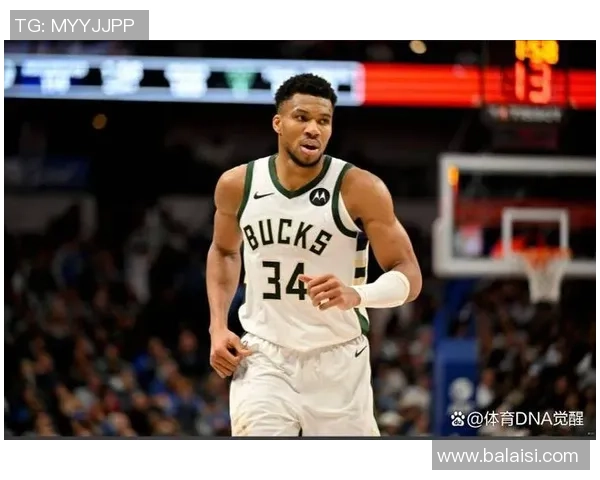 扬尼斯·阿德托昆博：从希腊到NBA巅峰，篮球巨星的成长与传奇之路